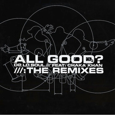 De La Soul - All Good? (The Remixes)