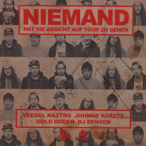 Veedel Kaztro, Johnny Rakete, Gold Roger & DJ Densen - Niemand Hat Die Absicht Auf Tour Zu Gehen