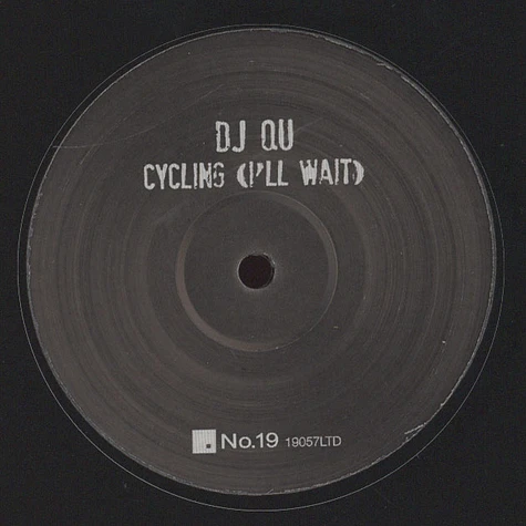 DJ Qu - Cycling (I'll Wait)