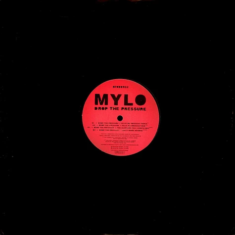Mylo - Drop The Pressure