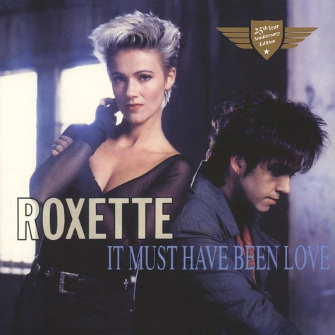 Roxette - Must Have Been Love