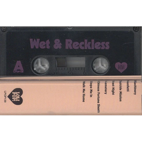 Wet & Reckless - Wet & Reckless