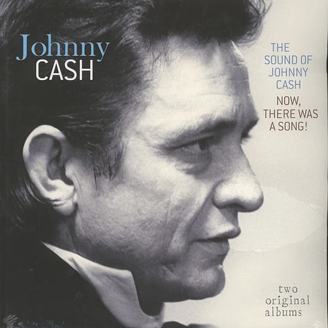 Johnny Cash - The Sound Of Johnny Cash / Now, There Was A Song