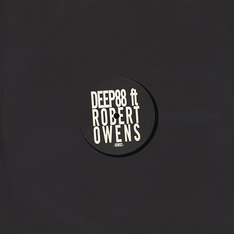 Deep88 - Believe In You feat. Robert Owens Remixes