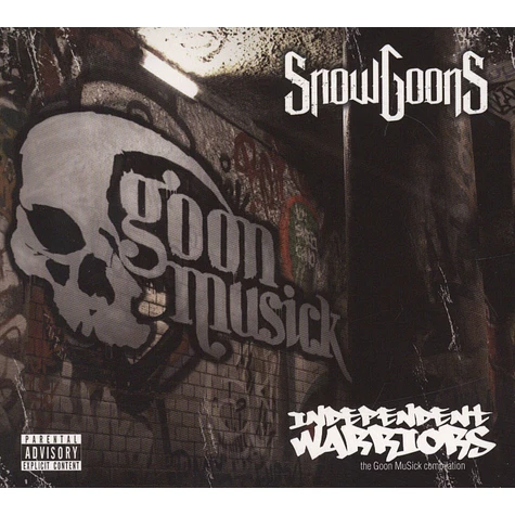 Snowgoons - Goon Musick - Independent Warriors