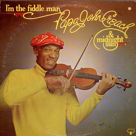 Papa John Creach & The Midnight Sun - I'm The Fiddle Man