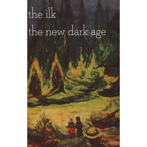 Ilk - The New Dark Age