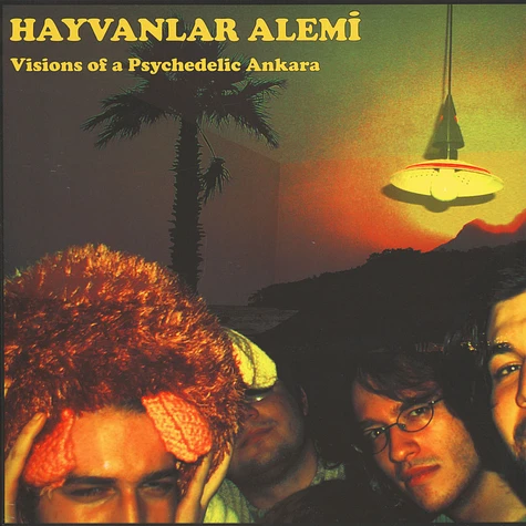 Hayvanlar Alemi - Visions Of Psychedelic Ankara