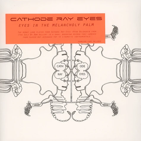 Cathode Ray Eyes - Eyes In The Melancholy Palm