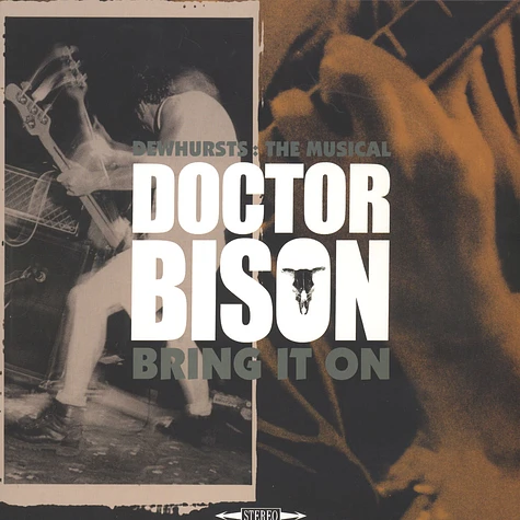Doctor Bison - Dewhurts : The Musical / Bring It On Colored Vinyl Edition
