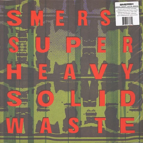 Smersh - Super Heavy Solid Waste