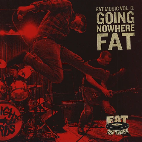 V.A. - Going Nowhere: Fat Music Volume 8 Black Vinyl Edition