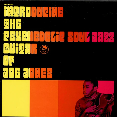 Ivan 'Boogaloo' Joe Jones - Introducing The Psychedelic Soul Jazz Guitar Of Joe Jones