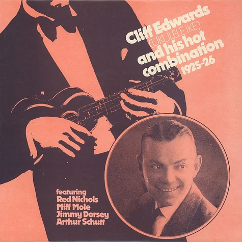 Cliff Edwards - Cliff Edwards And His Hot Combination 1925-'26