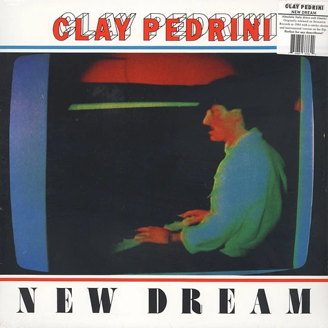 Clay Pedrini - New Dream