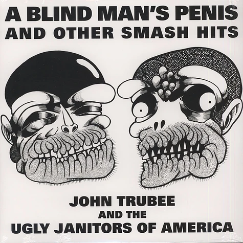 John Trubee And The Ugly Janitors Of America - A Blind Man's Penis And Other Smash Hits