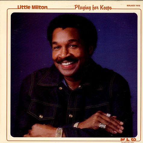 Little Milton - Playing For Keeps