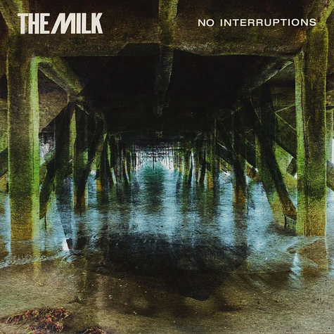 The Milk - No Interruptions