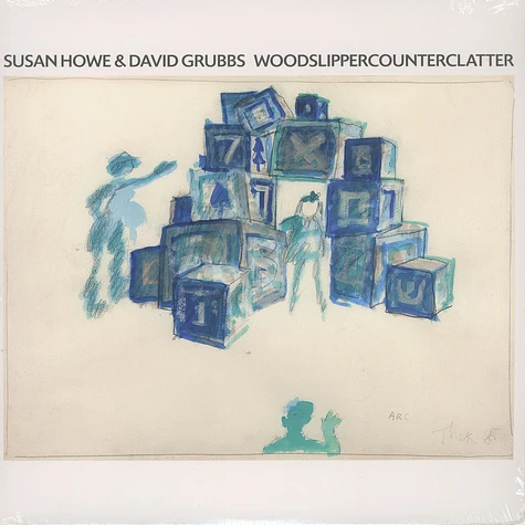 Susan Howe & David Grubbs - Woodslippercounterclatter