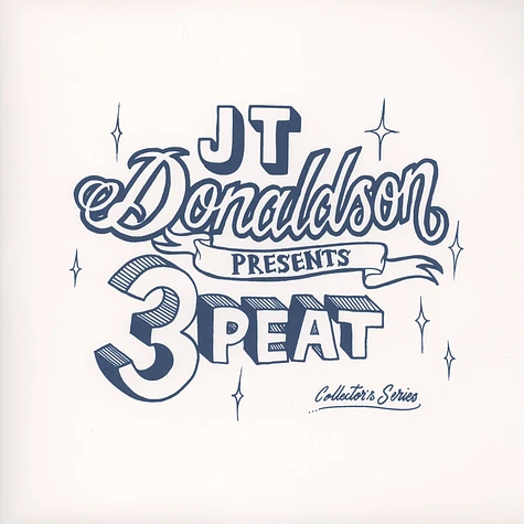 JT Donaldson - 3peat Collectors Series - Volume Two