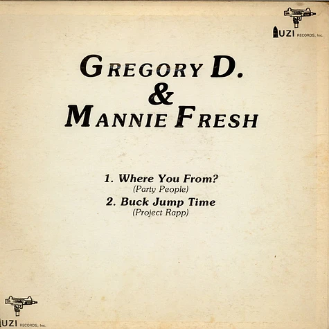 Gregory D & Mannie Fresh - Where You From? (Party People) / Buck Jump Time (Project Rapp)