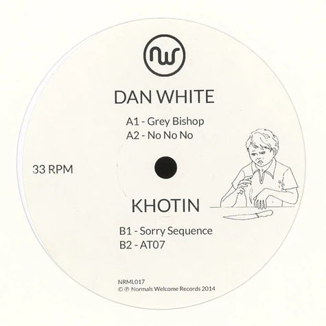 Dan White / Khotin - Split
