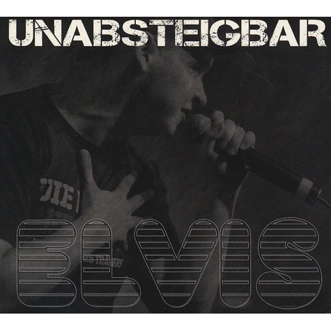 Elvis - Unabsteigbar