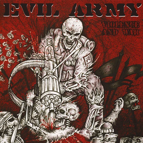 Evil Army - Violence And War