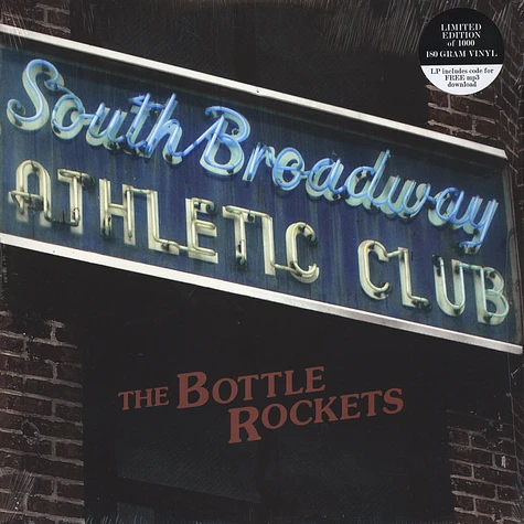 The Bottle Rockets - South Broadway Athletic Club