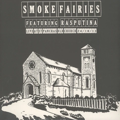Smoke Fairies - Live At St. Pancras Old Church London 24 - Oct - 13