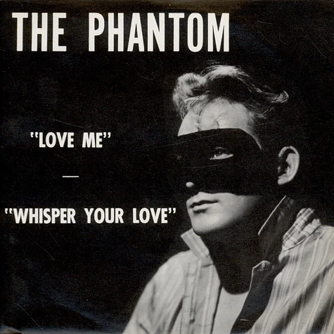 The Phantom - Love Me