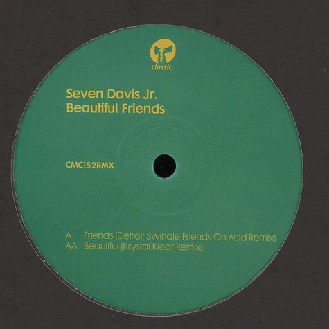 Seven Davis Jr. - Beautiful Friends Dam Swindle & Krystal Klear Remixes