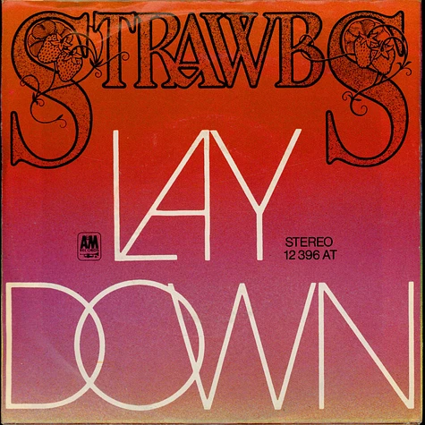 Strawbs - Lay Down