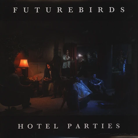 Futurebirds - Hotel Parties