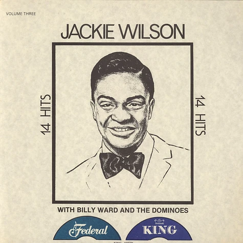 Jackie Wilson With Billy Ward And His Dominoes - 14 Hits - Volume Three