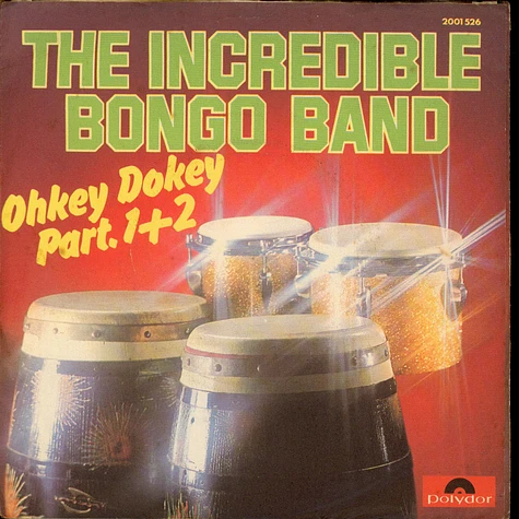 The Incredible Bongo Band - Ohkey Dokey Part. 1+2