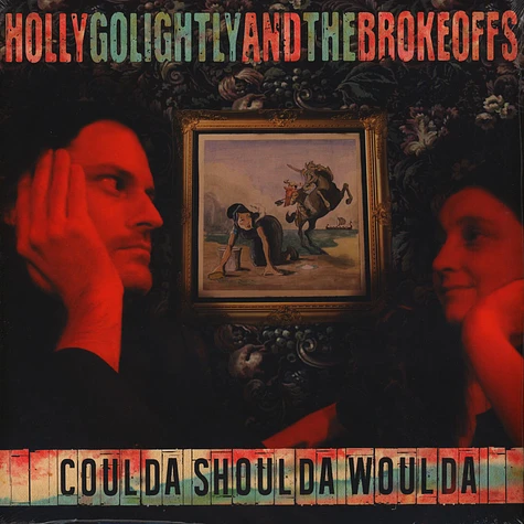 Holly Golightly & The Brokeoffs - Coulda Shoulda Woulda