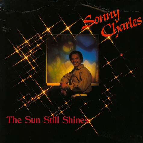 Sonny Charles - The Sun Still Shines