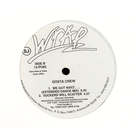 Dosta Crew - We Got Wayz