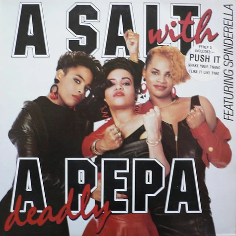 Salt 'N' Pepa - A Salt With A Deadly Pepa