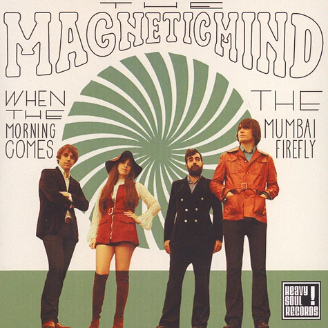 Magnetic Mind - When The Morning Comes / The Mumbai Firefly