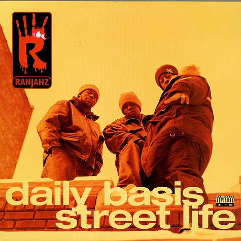 Da Ranjahz - Daily Basis / Street Life