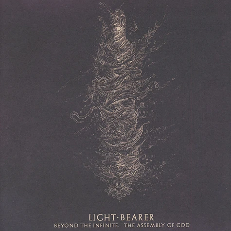 Light Bearer - Beyond The Infinite: The Assembly Of God