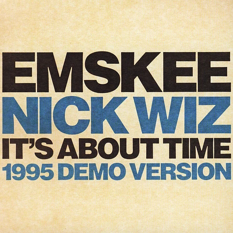 Emskee / Mac McRaw / Nick Wiz - It's About Time