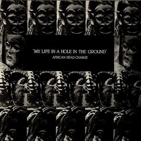 African Head Charge - My Life In A Hole In The Ground