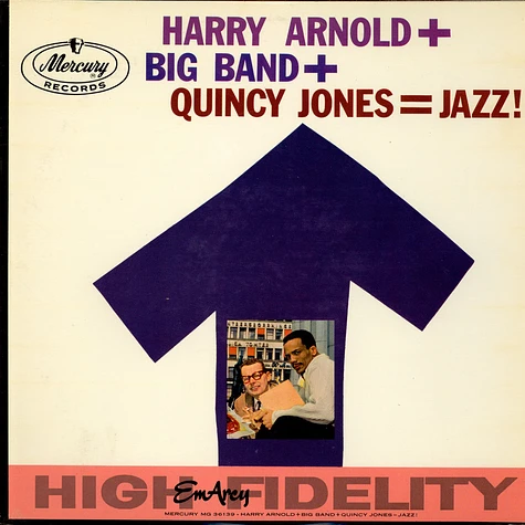 Harry Arnold And Quincy Jones - Harry Arnold + Big Band + Quincy Jones = Jazz!