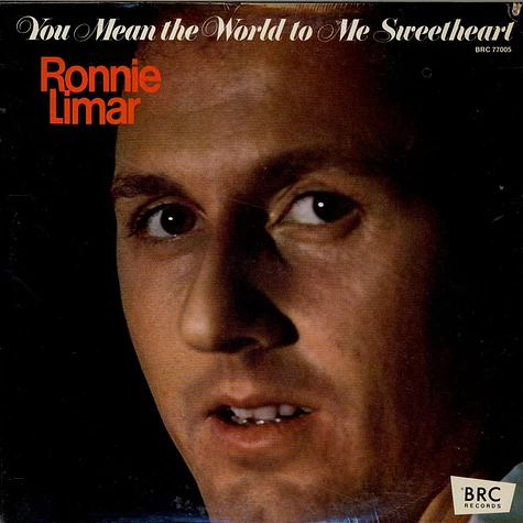 Ronnie Limar - You Mean The World To Me Sweetheart