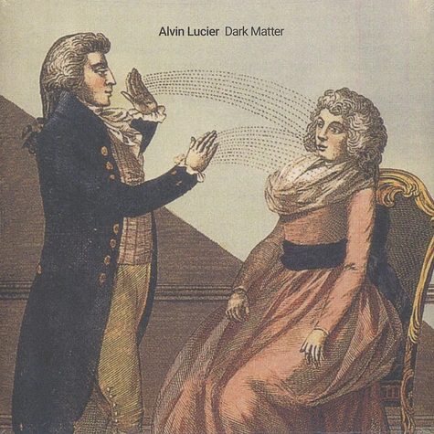 Alvin Lucier - Dark Matter