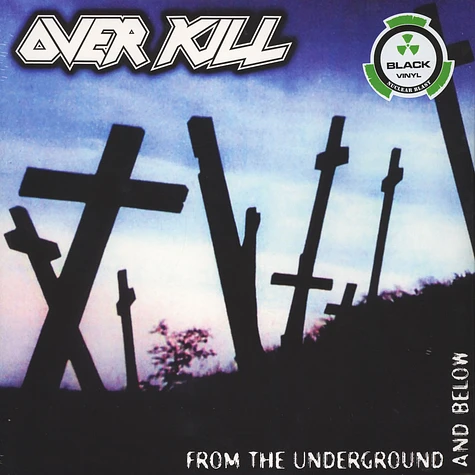 Overkill - From the Underground And Below