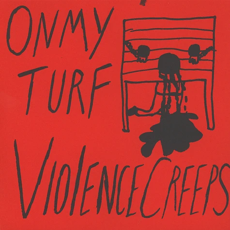 Violence Creeps - On My Turf